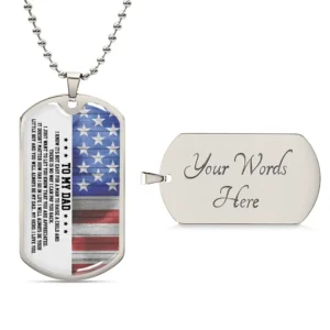To My Dad - Its Not Easy For A Man To Raise A Child, Father's Day Gift - Army Tag Necklace, Dog Tag Necklace